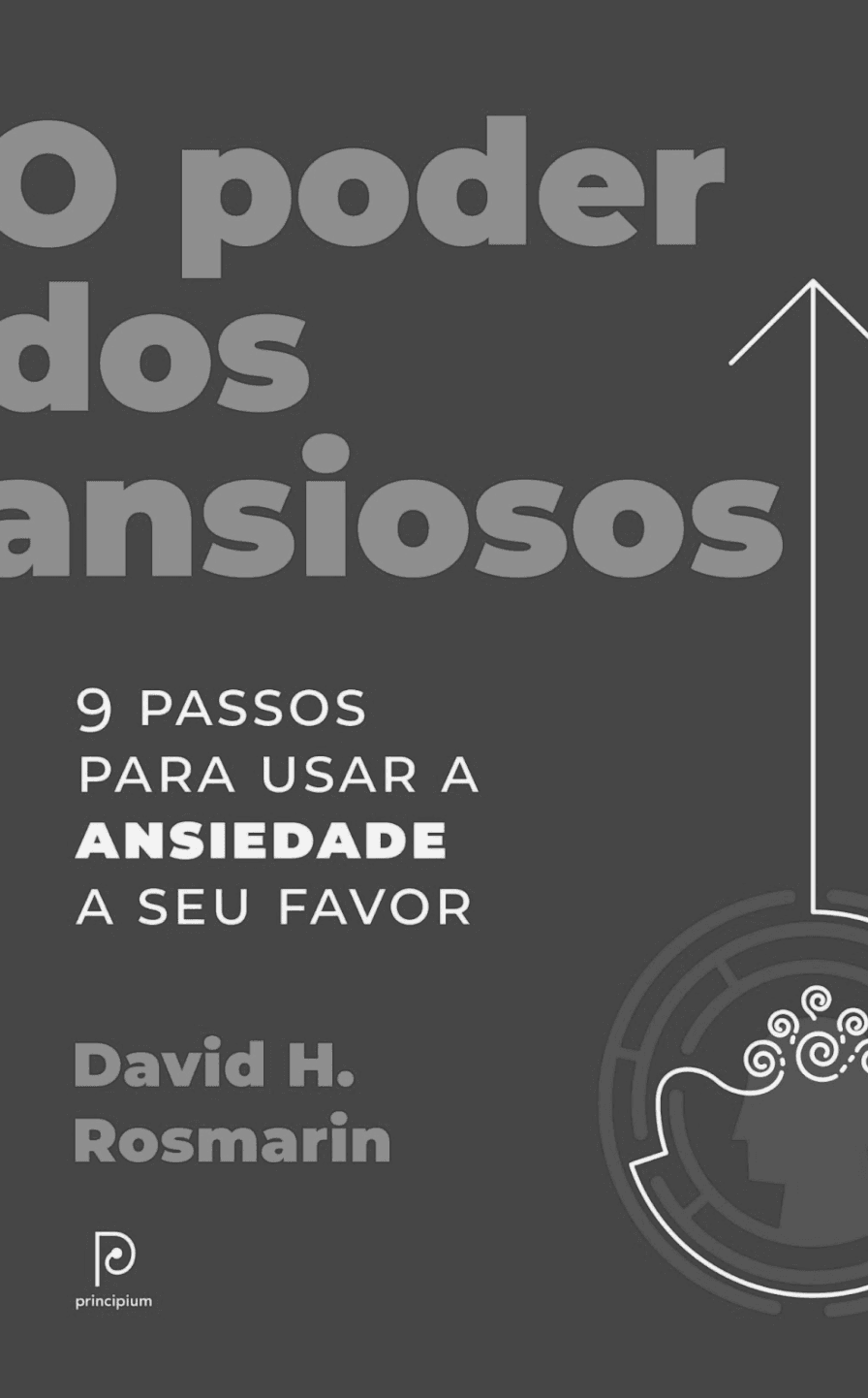 ANSIEDADE COMO VANTAGEM COMPETITIVA